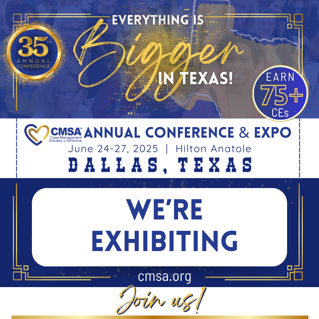 Case Management Society of America Conference & Expo June 24-27