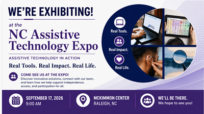 NC Assistive Technology Expo September 17, 2026
